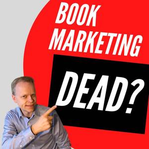 Why Do Some Self-Published Writers Say That Book Marketing Is Dead?