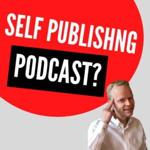 Where Can I Find A Good Self Publishing Podcast?