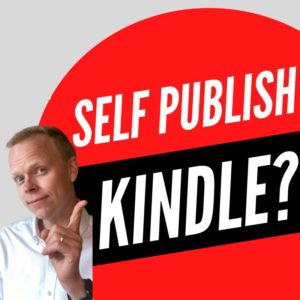 Should You Self Publish To Kindle? 2 Should You Self Publish To Kindle?