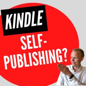 How To Self Publish With Kindle?