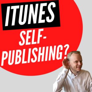 How To Self Publish An eBook On iTunes?
