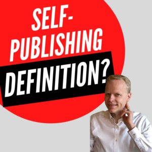 What does self publishing a book mean? 2 What does self publishing a book mean?